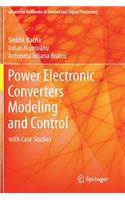 Power Electronic Converters Modeling and Control