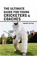 ultimate guide for Young cricketers & coaches