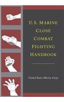 U.S. Marine Close Combat Fighting Handbook