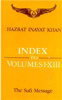 Sufi Message (Vol.1-13) Index To Volumes