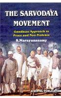 The Sarvodaya Movement: Gandhian Approach To Peace & Non-Violence