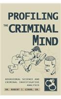 Profiling The Criminal Mind