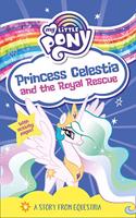 My Little Pony: Princess Celestia and the Royal Rescue