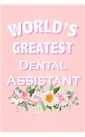 World's Greatest Dental Assistant