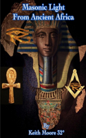 Masonic Light from Ancient Africa