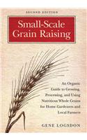 Small-Scale Grain Raising