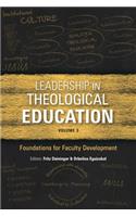 Leadership in Theological Education, Volume 3