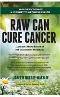 Raw Can Cure Cancer