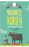 Great Lives Verghese Kurien