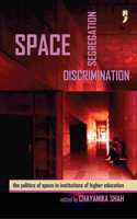 Space, Segregation and Discrimination