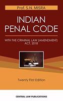 Indian Penal Code (With the Criminal Law (Amendment) Act,2018