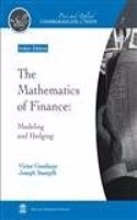 The Mathematics of Finance: Modeling and Hedging