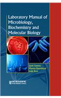 Laboratory Manual of Microbiology, Biochemistry and Molecular Biology