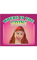 Where Is the Coin?