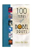 100 Years of Nobel Prizes