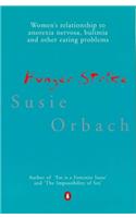 Hunger Strike: The Classic Account of the Social and Cultural Phenomenon Underlying Anorexia Nervosa, Bulimia and Other Eating Problems (Penguin Psychology)