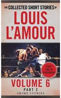 Collected Short Stories of Louis l'Amour, Volume 6, Part 2