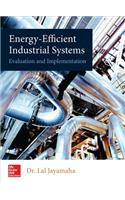 Energy-Efficient Industrial Systems: Evaluation and Implementation