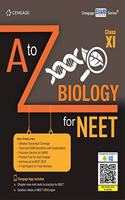 A to Z Biology for NEET: Class XI