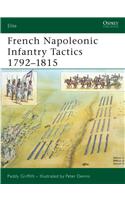 French Napoleonic Infantry Tactics 1792-1815