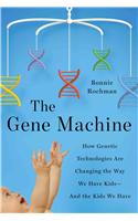 The Gene Machine