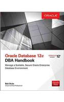 Oracle Database 12c DBA Handbook