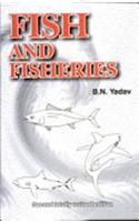 Fish And Fisheries 2nd Revised And Enlarged Edn