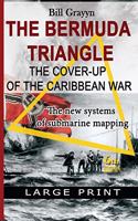 Bermuda Triangle - The Cover-up of the Caribbean War