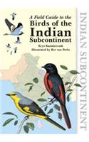 Field Guide to the Birds of the Indian Subcontinent