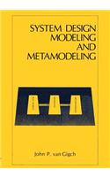 System Design Modeling and Metamodeling