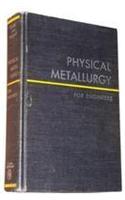 Physical Metallurgy For Engineers