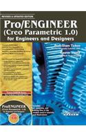 Pro/Engineer (Creo Parametric 1.0) For Engineers And Designers, Revised & Updated Ed