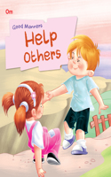 Good Manners Help Others