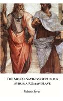 Moral Sayings of Publius Syrus