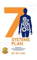 7 Systems Plan