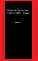 Notes on Bashgali Language - Sentences: English - Bashgali