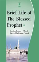 Brief Life of The Blessed Prophet