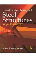 Limit State Design of Steel Structures as Per is: 800/2007