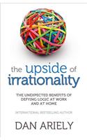 The Upside of Irrationality