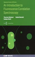 An Introduction to Fluorescence Correlation Spectroscopy