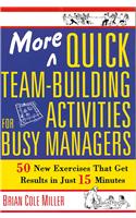 More Quick Team-Building Activities for Busy Managers