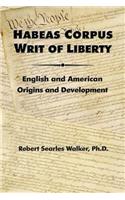 Habeas Corpus Writ of Liberty