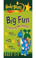 Gold Stars Big Fun Learning Workbook (Ages 3-5)