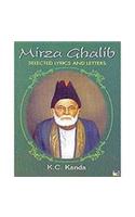 Mirza Ghalib: Selected Lyrics & Letters