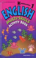 Kindergarten 1 - English Multi-Skills Activity Book