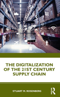 Digitalization of the 21st Century Supply Chain