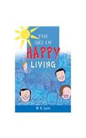 The Art of Happy Living