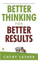 Better Thinking for Better Results