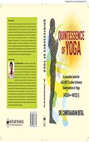 Quintessence of Yoga - A Complete book for UGC Net & Other Entrance Examinations in Yoga witht 4200++MCQ's