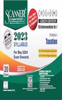 Taxation (Paper 3 | CA Intermediate | Gr. I | Assessment Year 2024-25) Scanner - Including questions and solutions | 2023 Syllabus | Applicable for May 2024 Exam Onwards | Green Edition